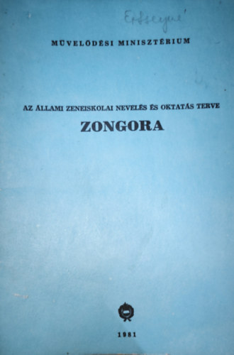Teőke Marianne, Ránki Lili - Teőke Marianne-Ránki Lili (szerk.) - Az Állami Zeneiskolai Nevelés és Oktatás Terve - Zongora