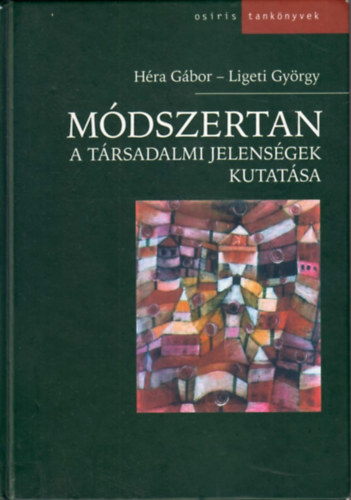 Héra Gábor, Ligeti György - Módszertan
