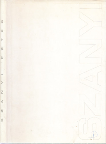Szanyi Pter (A Miskolci Galria knyvei 12.)