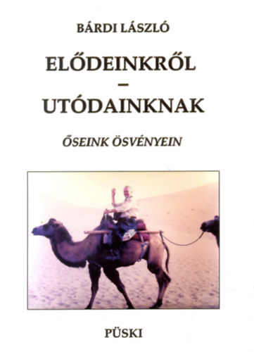 Brdi, Lszl - Eldeinkrl - utdainknak