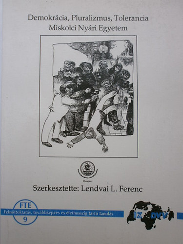 szerk:Lendvai L. Ferenc - Demokrcia, pluralizmus,tolerancia