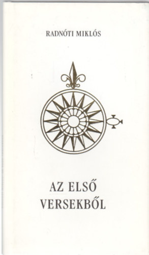 Radnti Mikls - Az els versekbl 1925-1930 (Gnius knyvek)