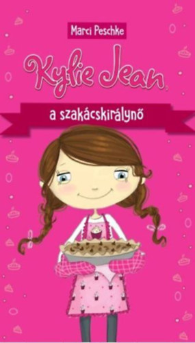 Peschke, Marci - Kylie Jean, a szakcskirlyn
