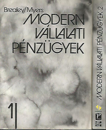 Myers, Stewartc.; Brealey, Richarda. - MODERN VLLALATI PNZGYEK 1-2.