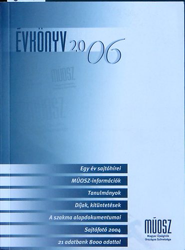 Kufár Róbert szerk. - MÚOSZ Évkönyv 2006