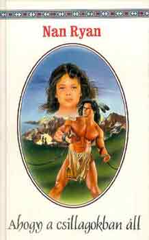 Nan Ryan - Ahogy a csillagokban áll