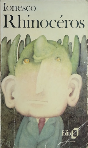 Rhinocéros - piéce en trois actes et Quatre tableaux