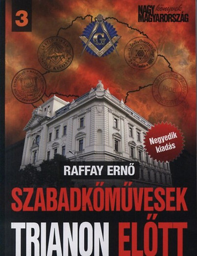 Raffay Ern� - Szabadk�m�vesek Trianon el�tt