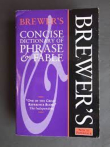 Betty Kirkpatrick, Ebenezer Cobham Brewer - Brewer's Concise Dictionary of Phrase and Fable