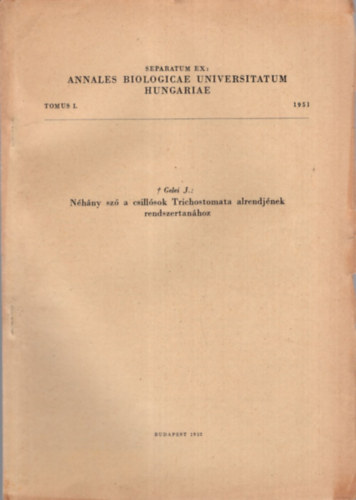 Gelei József - Néhány szó a csillósok Trichostomata alrendjének rendszertanához - Különlenyomat