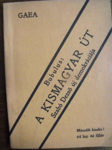 Bubulus - A kismagyar t- Szab Dezs demokrcija