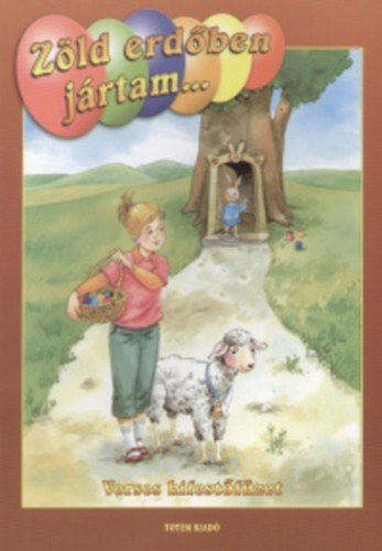 Maros Edit - Z�ld erd�ben j�rtam ...