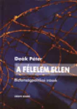 Dek Pter - A flelem ellen
