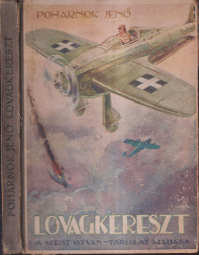 Poh�rnok Jen� - Lovagkereszt (Ifj�s�gi reg�ny)