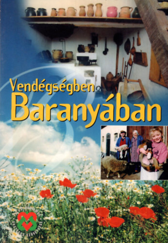 Császár Levente, Endrédi Melinda - Vendégségben Baranyában