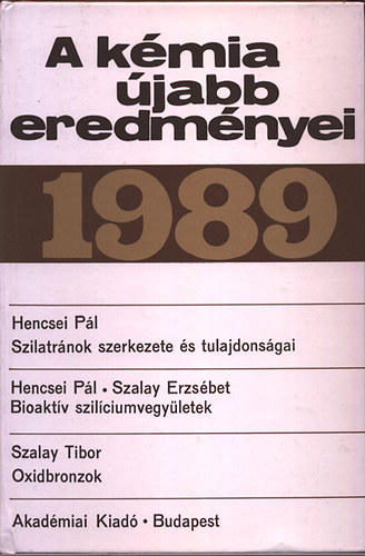 Cskvri Bla (szerk.) - A kmia jabb eredmnyei 69. ktet (1989)