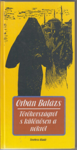 Orb�n Bal�zs - T�r�korsz�gr�l s k�l�n�sen a n�kr�l