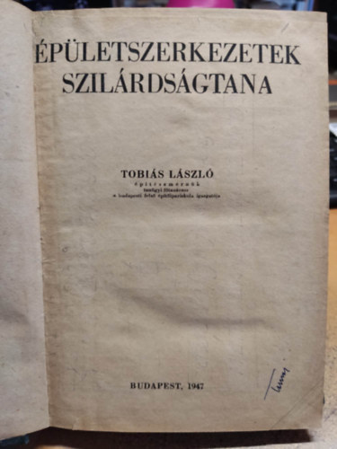 Tobiás László - Épületszerkezetek szilárdságtana