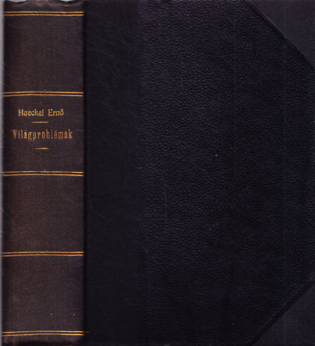 Haeckel Ernő - Világproblémák