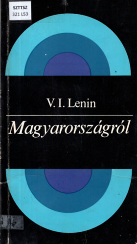 Vlagyimir Iljics Lenin - Magyarorsz�gr�l