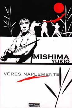 Mishima Yukio - Vres naplemente
