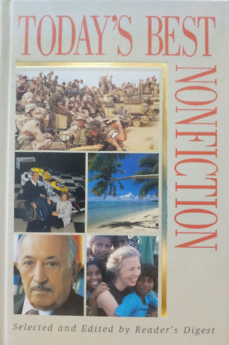 Reader's Digest vl., Virginia Williams, General Sir Peter Billiere, Paul Theroux, Pat Kerr, Simon Wiesenthal - Today's Best Non Fiction: A Different Kind of Life + Storm Command + The Happy Isles of Oceania + Down to Earth + Justice not Vengeance