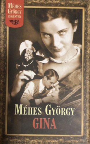 Méhes György - Gina