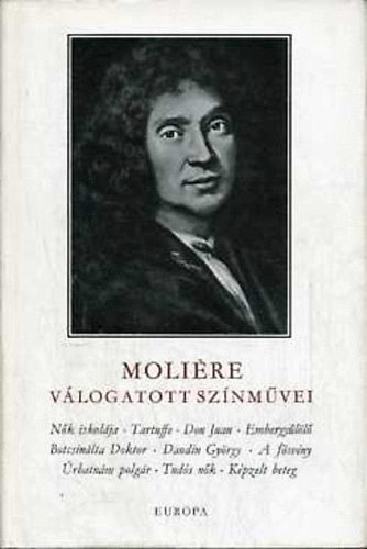 Moliére - Moliére válogatott színművei