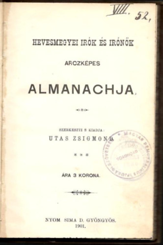 Utas Zsigmond (Szerk.) - Hevesmegyei rk s rnk arczkpes almanachja