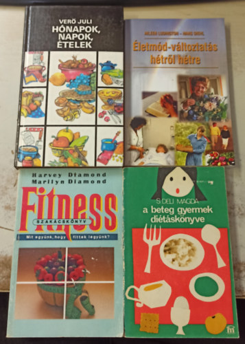 Deli Magda, Harvey Diamond, Hans Diehl, Ver Juli - 4 db szakcs: A beteg gyermek ditsknyve +Fitness szakcsknyv +letmd-vltoztats htrl htre +Hnapok, napok, telek.