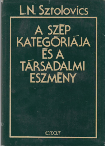 L. N. Sztolovics - A szp kategrija s a trsadalmi eszmny