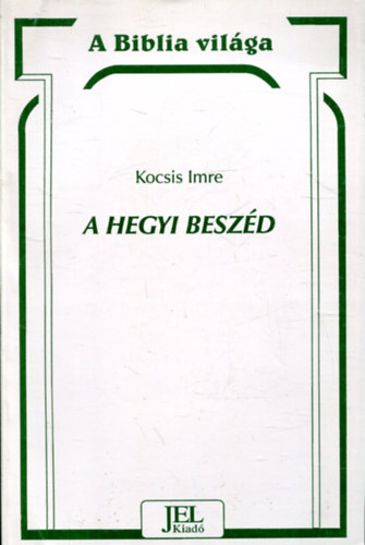Kocsis Imre - A hegyi beszéd