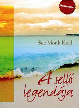 Sue Monk Kidd - A sell� legend�ja