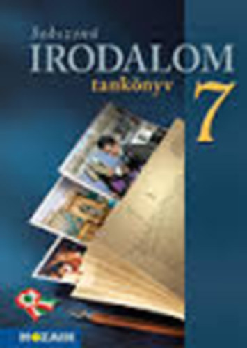 Posta Istvn-Pet Gyrgyi - Sokszn irodalom Tanknyv 7. osztly