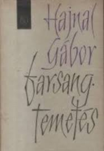 Hajnal G�bor - Farsang-temet�s