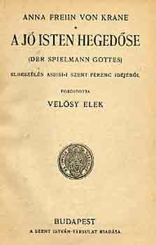 Anna Freiin von Krane - A j isten hegedse