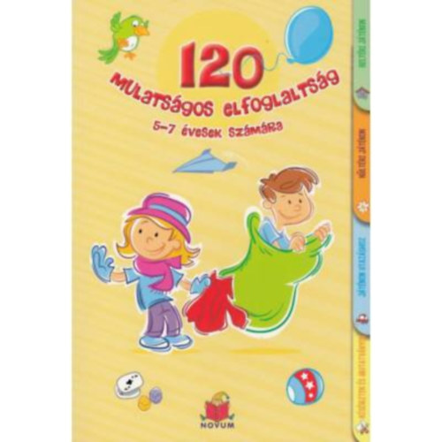 120 mulatsgos elfoglaltsg 5-7 vesek szmra