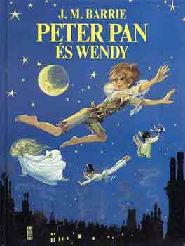 James M. Barrie - Peter Pan s Wendy