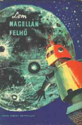Stanislaw Lem, Fordító Mészáros István - Magellán-felhő 1-kiadás
