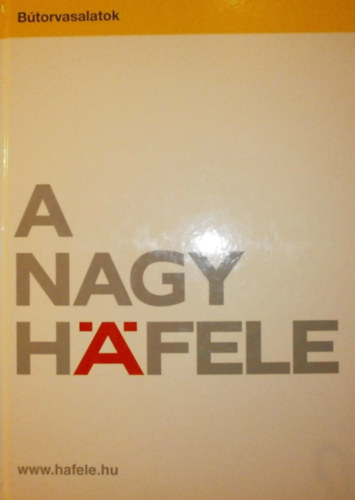 A nagy H�fele - b�torvasalatok