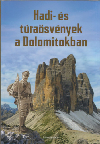 Ksa Pl (szerk.) - Hadi- s trasvnyek a Dolomitokban