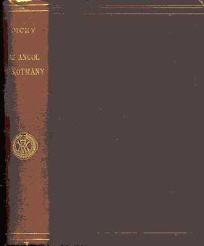 A.V. Dicey - Bevezetés az angol alkotmányjogba