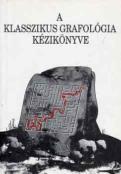 Gl Pter-Mikls Judit - A klasszikus grafolgia kziknyve