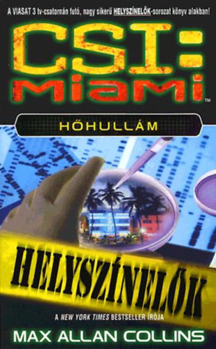 Max Allen Collins - CSI: Miami - Hőhullám