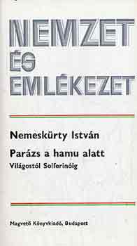 Nemesk�rty Istv�n - Par�zs a hamu alatt (Vil�gost�l Solferin�ig)
