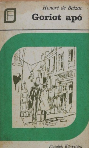 Victor Hugo, Hidas Antal, Fjodor Gladkov, Gorkij Makszim, Honor� de Balzac - Fiatalok k�nyvt�ra k�tet (5 db)