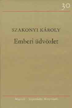 Szakonyi Kroly - Emberi dvzlet