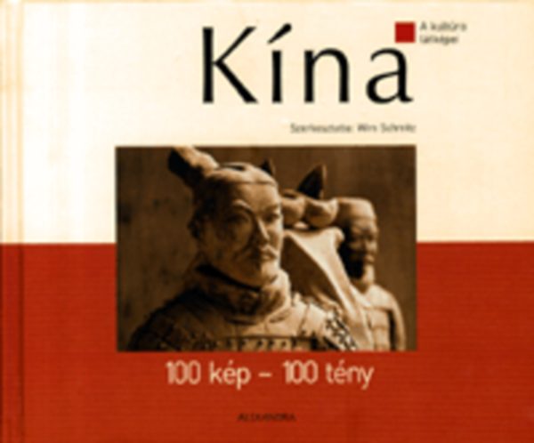 Wim (szerk.) Schmitz - K�na - A kult�ra l�tk�pei