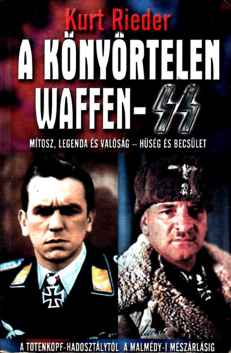 Kurt Rieder - A knyrtelen Waffen-SS