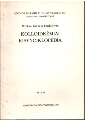 Wolfram Ervin, Pszli Istvn - Kolloidkmiai kisenciklopdia